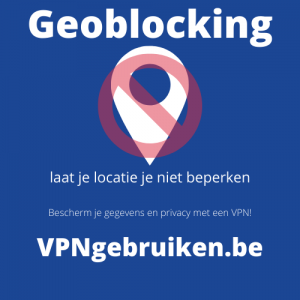 Laat je locatie je niet beperken - Geoblocking - http://vpn.nurbel.be